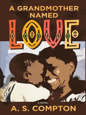 cover image of A Grandmother Named Love